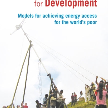 Delivering Energy for Development: Models for