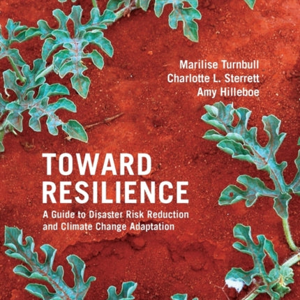 Toward Resilience: A guide to disaster risk