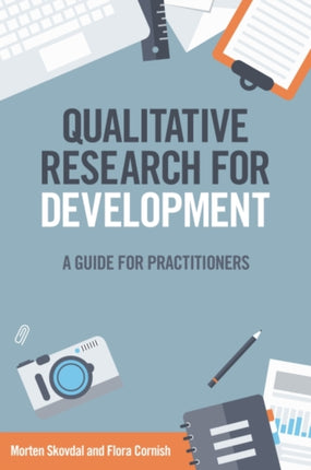Qualitative Research for Development: A guide for