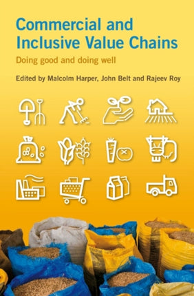 Commercial and Inclusive Value Chains: Doing good