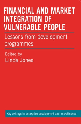Financial and Market Integration of Vulnerable