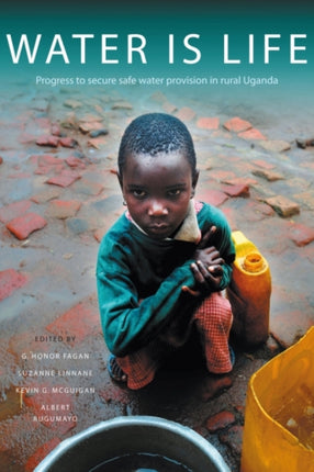 Water Is Life: Progress to secure water provision