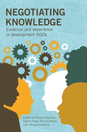 Negotiating Knowledge: Evidence and experience in