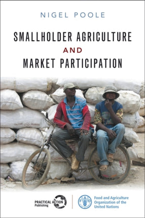 Smallholder Agriculture and Market Participation: