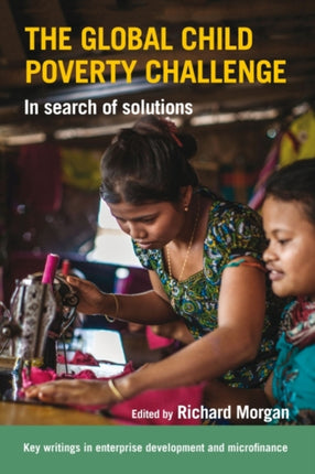 The Global Child Poverty Challenge: In search of