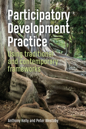 Participatory Development Practice: Using