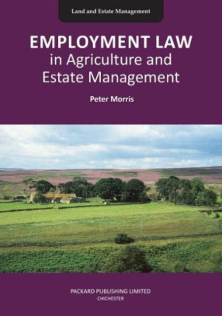 Employment Law in Agriculture and Estate Management: 2021