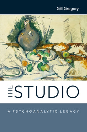 The Studio: A Psychoanalytic Legacy