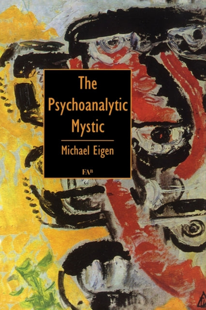 The Psychoanalytic Mystic