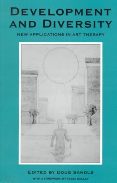 Development and Diversity: New Applications in Art Therapy