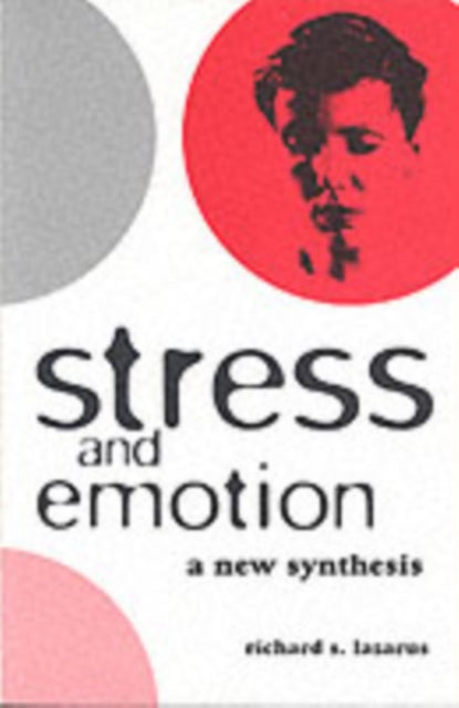 Stress and Emotion: A New Synthesis