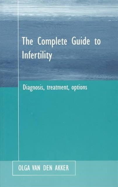 Infertility: Its Diagnosis and Treatment