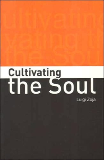 Cultivating the Soul