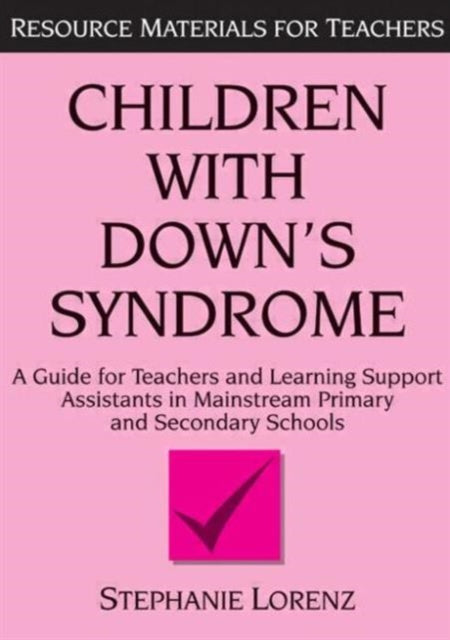 Children with Down's Syndrome: A guide for