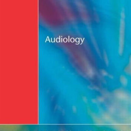 Audiology: An Introduction for Teachers & Other