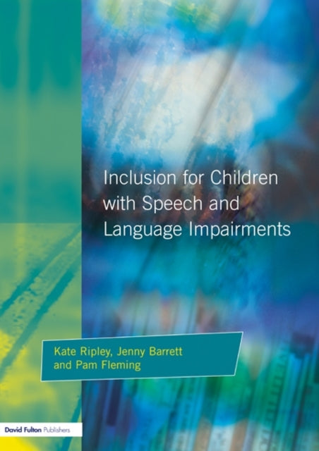 Inclusion For Children with Speech and Language