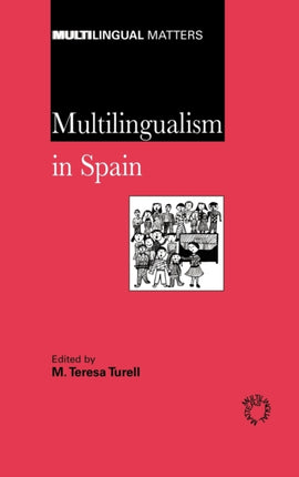 Multilingualism in Spain: Sociolinguistic and