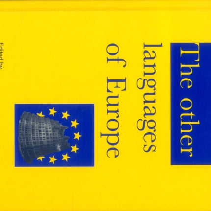 The Other Languages of Europe: Demographic, Sociolinguistic and Educational Perspectives