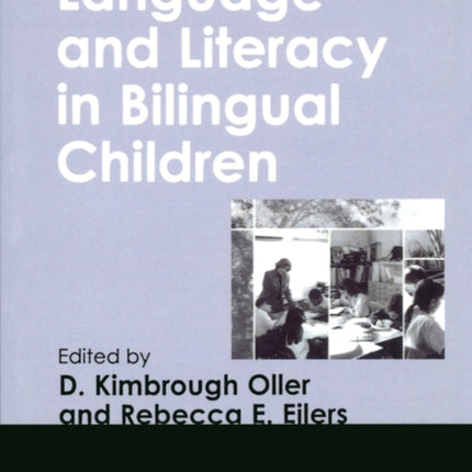 Language and Literacy in Bilingual Children
