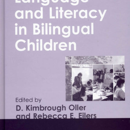 Language and Literacy in Bilingual Children