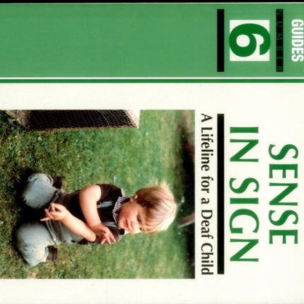 Making Sense in Sign: A Lifeline for a Deaf Child