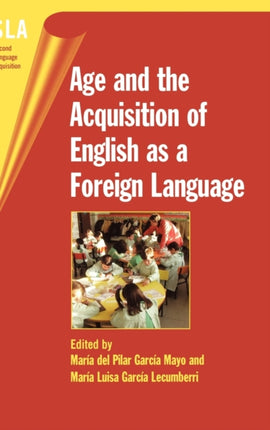 Age and the Acquisition of English as a Foreign