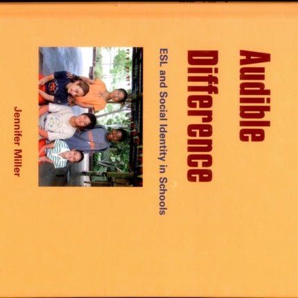 Audible Difference: ESL and Social Identities in