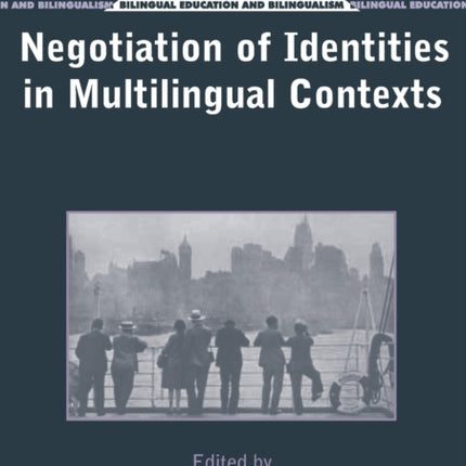 Negotiation of Identities in Multilingual