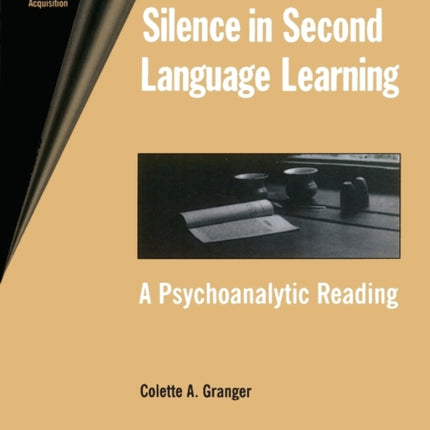 Silence in Second Language Learning: A