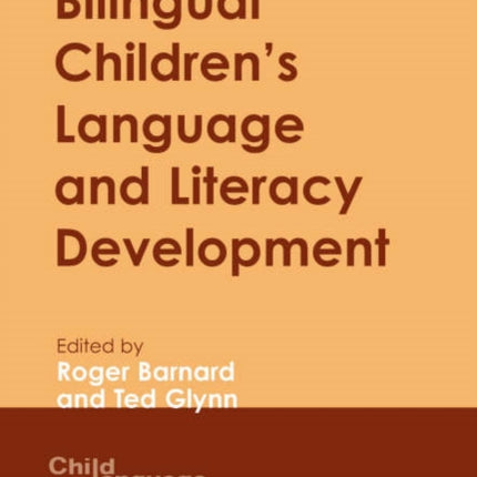 Bilingual Children's Language and Literacy Development: New Zealand Case Studies