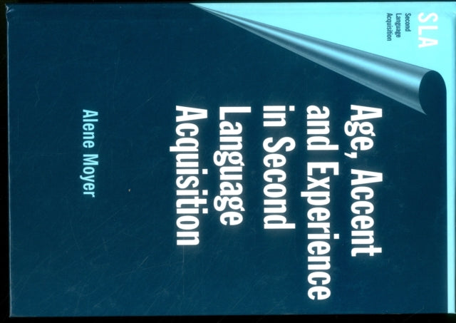 Age, Accent and Experience in Second Language Acquisition