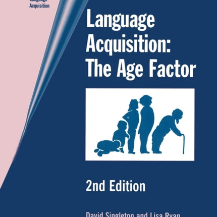 Language Acquisition: The Age Factor