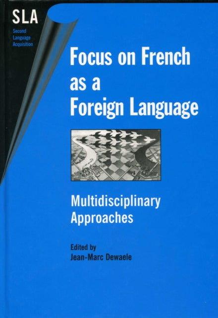 Focus on French as a Foreign Language: Multidisciplinary Approaches