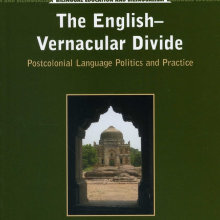 The English-Vernacular Divide: Postcolonial
