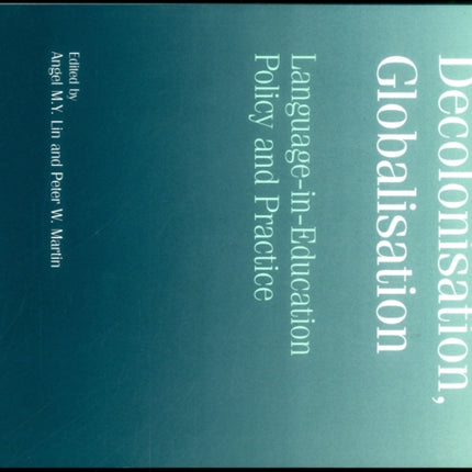 Decolonisation, Globalisation: