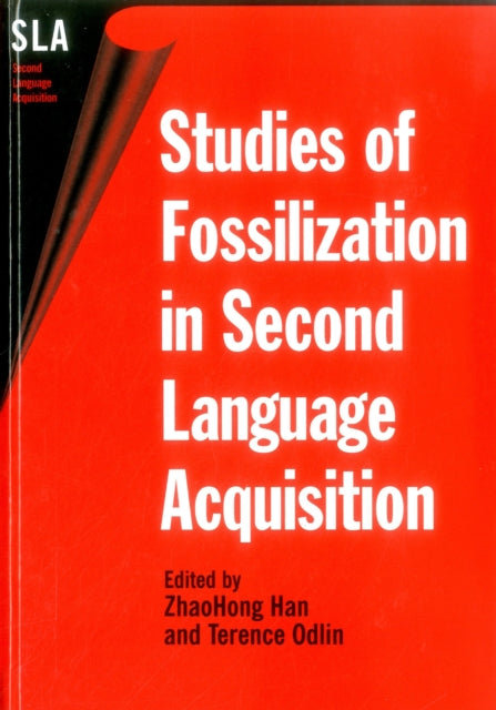 Studies of Fossilization in Second Language Acquisition