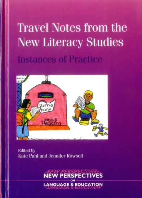 Travel Notes from the New Literacy Studies: Instances of Practice