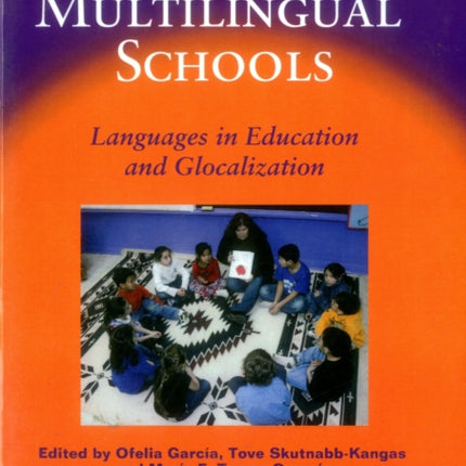 Imagining Multilingual Schools: Languages in
