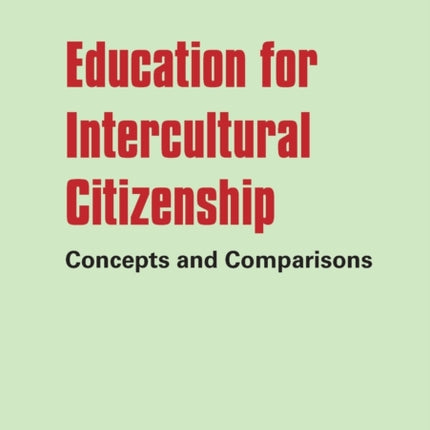 Education for Intercultural Citizenship: Concepts