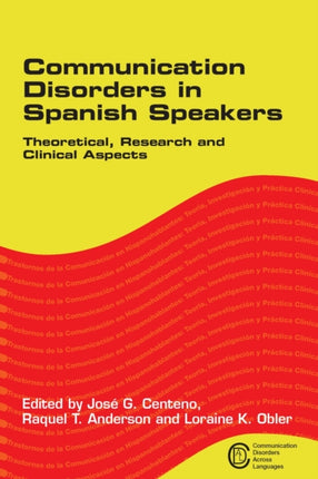 Communication Disorders in Spanish Speakers: