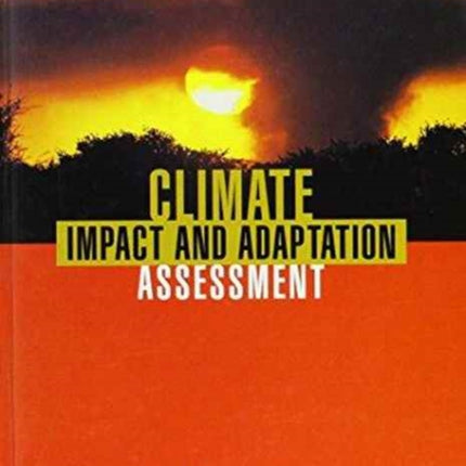 Climate Impact and Adaptation Assessment: The IPCC Method