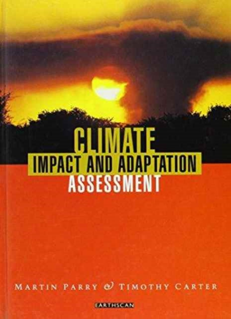 Climate Impact and Adaptation Assessment: The IPCC Method