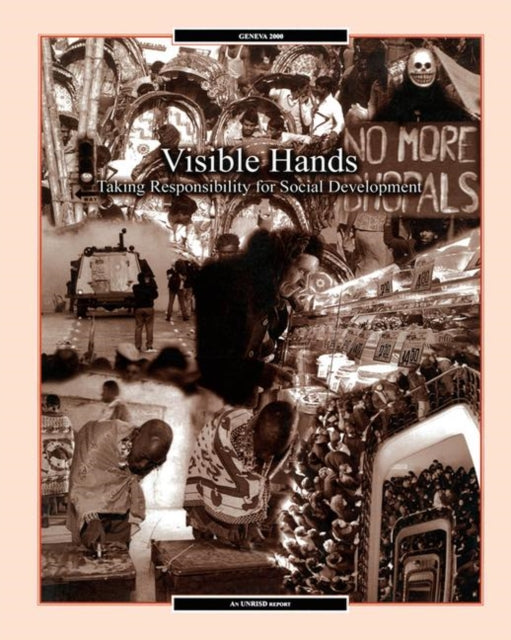 Visible Hands: Taking Responsibility for Social Development