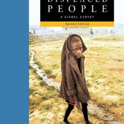 Internally Displaced People: A Global Survey