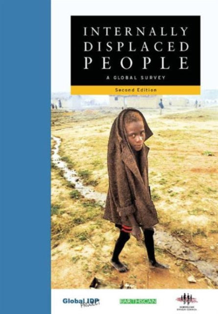 Internally Displaced People: A Global Survey