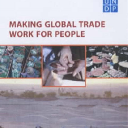 Making Global Trade Work for People