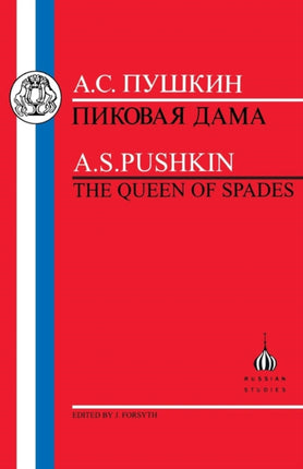 Pushkin: Queen of Spades