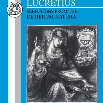 Lucretius: Selections from the De Rerum Natura