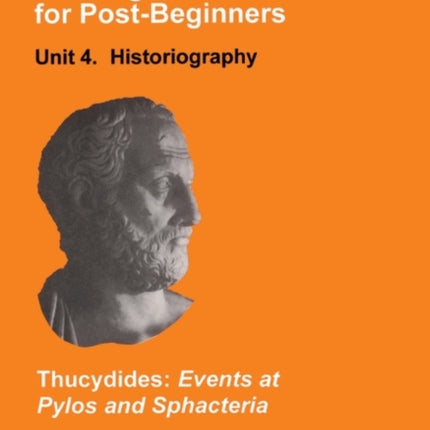A Greek Prose Course: Unit 4: Historiography