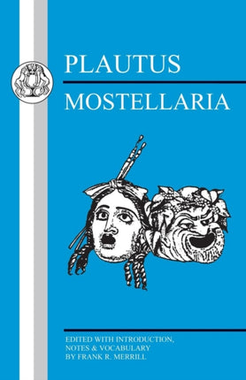 Plautus Mostellaria Latin Texts